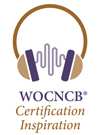 WOCNCB Podcast: WOCNCB Certification Inspiration